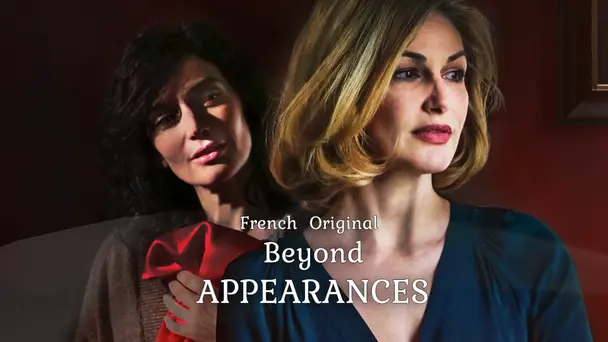 Beyond Appearances French